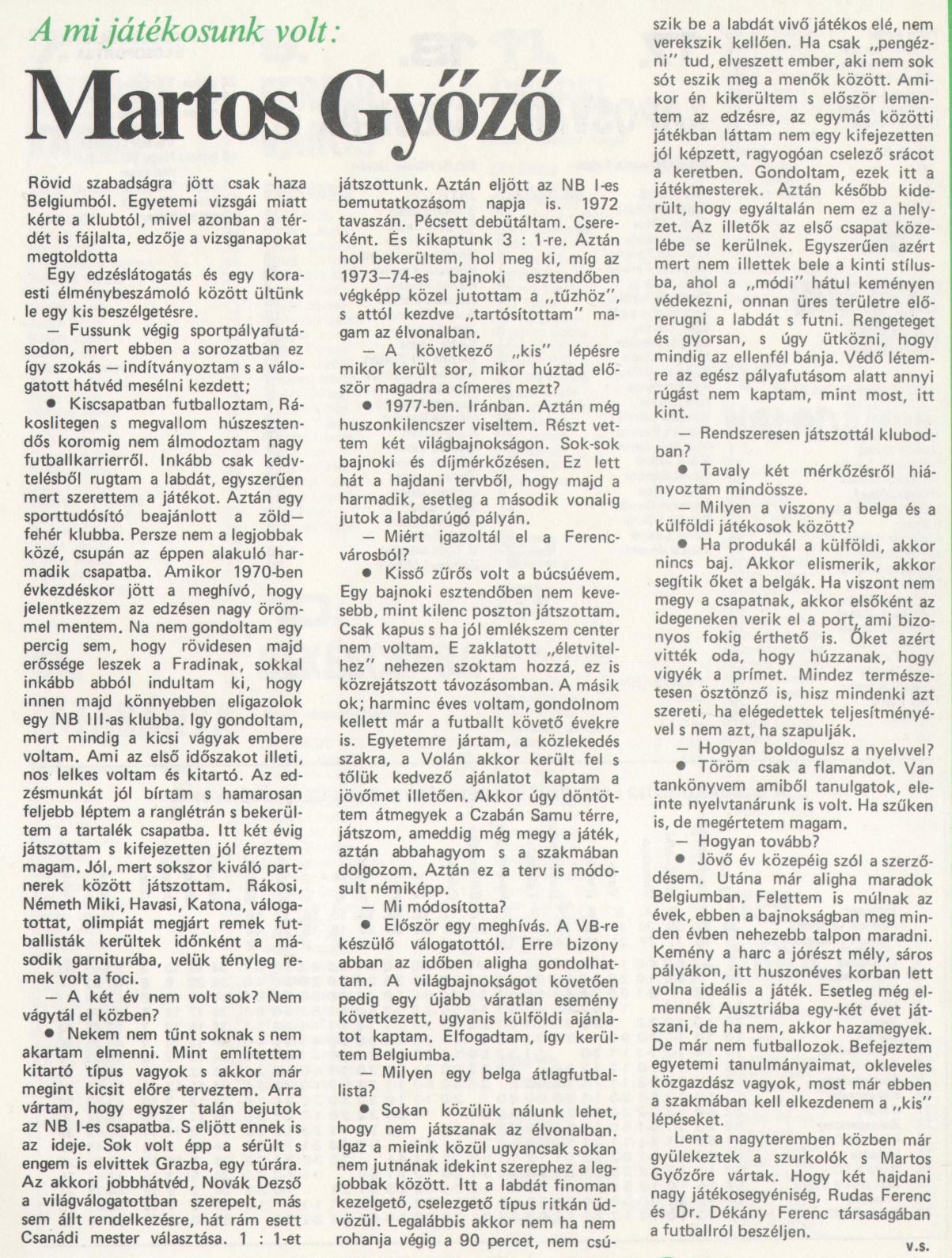 A mi játékosunk volt Martos Győző Tempó, Fradi!
